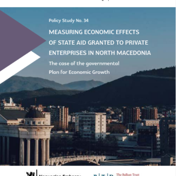 Measuring economic effects of state aid granted to private enterprises in North Macedonia: The case of the governmental Plan for Economic Growth